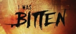 I was bitten